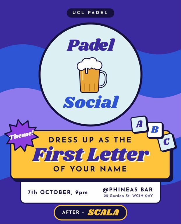 Padel Social - Dress Up as the First Letter of Your Name